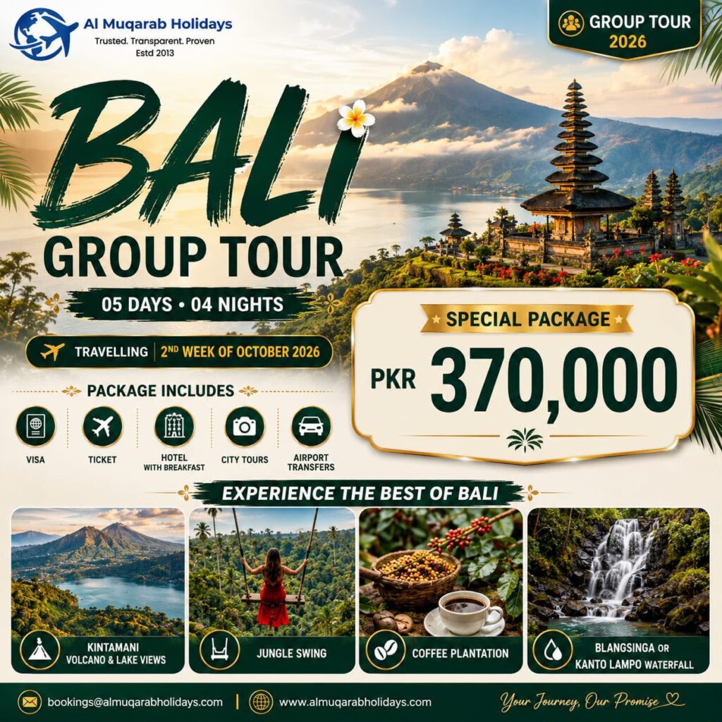 Phuket & Bali Tour Package 2026 from Pakistan – Elite Holiday Package by Al Muqarab Holidays