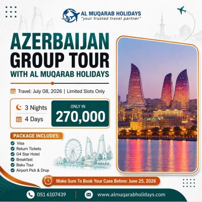 Azerbaijan Tour Package from Pakistan, Explore Baku, Gabala & Shahdag